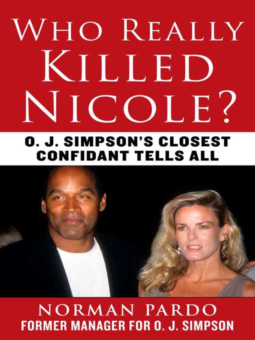 Title details for Who Really Killed Nicole? by Norman Pardo - Wait list